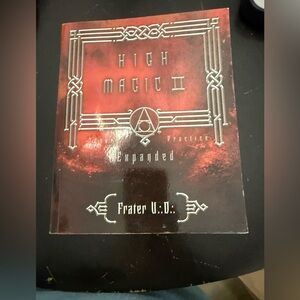 High Magic II: Expanded Theory and Practice